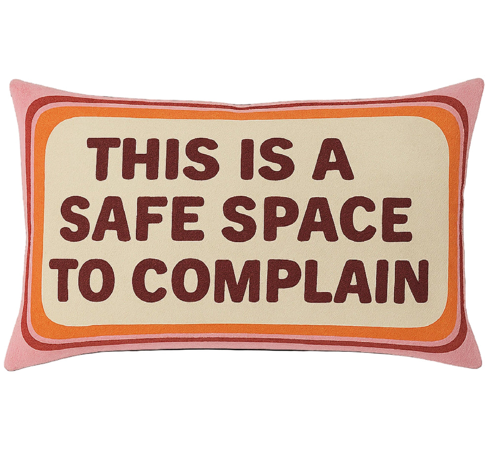 This is a Safe Space To Complain Needlepoint Cushion