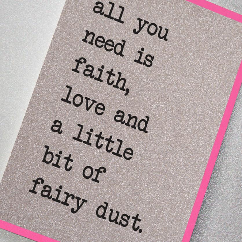 All You Need Is Faith, Love and a bit of Fairy Dust