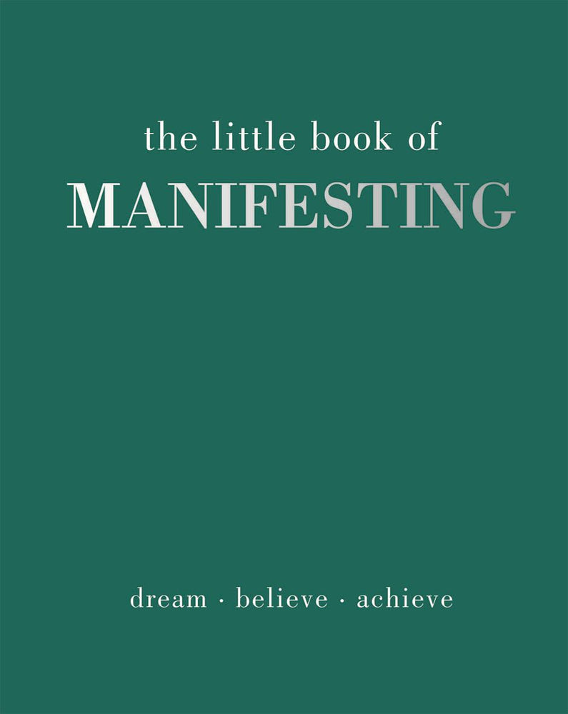 The Little Book Of Manifesting